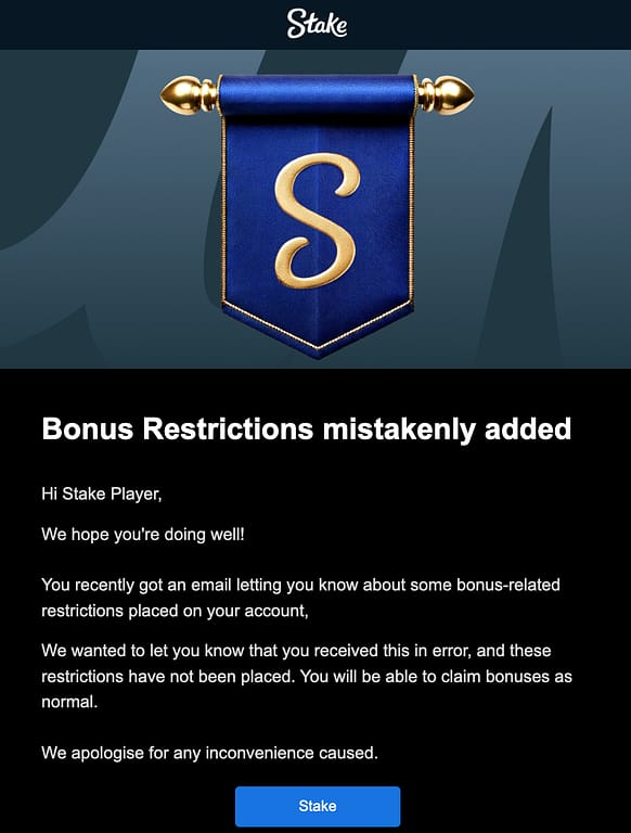 Stake casino email notification about bonus restrictions mistakenly added to player account